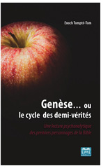 E-book, Genèse ou Le cycle des demi-vérités : une lecture psychanalytique des premiers personnages de la Bible, EME Editions