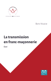 E-book, La transmission en franc-maçonnerie, Académia-EME éditions