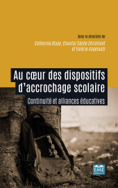 E-book, Au coeur des dispositifs d'accrochage scolaire : Continuité et alliances éducatives, Académia-EME éditions