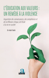 E-book, L'éducation aux valeurs : Un remède à la violence : Acquisition des connaissances, des compétences et de la réflexion critique, de l'école à la vie en société, Académia-EME éditions