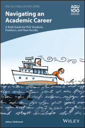 eBook, Navigating an Academic Career: A Brief Guide for PhD Students, Postdocs, and New Faculty, American Geophysical Union