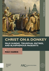 E-book, Christ on a Donkey, Harris, Max., Arc Humanities Press