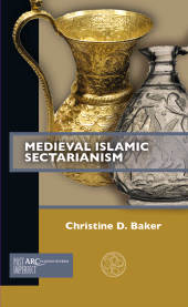 E-book, Medieval Islamic Sectarianism, Arc Humanities Press