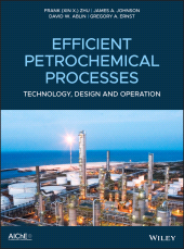 eBook, Efficient Petrochemical Processes : Technology, Design and Operation, AIChe - American Institute of Chemical Engineers