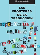 E-book, Las fronteras de la traducción : las prácticas traductivas como cuestión sociocultural, Alfar