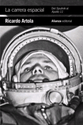 E-book, La carrera espacial: Del Sputnik al Apollo 11, Alianza Editorial