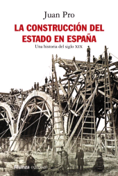 E-book, La construcción del Estado en España : Una historia del siglo XIX, Alianza Editorial