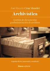 eBook, Archivística : Gestión de documentos y administración de archivos, Alianza Editorial