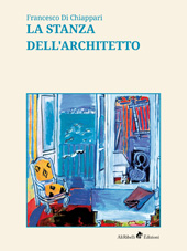 eBook, La stanza dell'architetto., Di, Chiappari Francesco, Ali Ribelli Edizioni