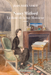 E-book, Nancy Mitford : La dame de la rue Monsieur, Allary Éditions