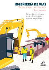E-book, Ingeniería de Vías : Diseño, trazado y localización de carreteras, Alpha Editorial