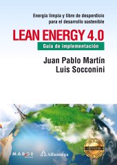 m, LEAN ENERGY 4.0 : Guía de implementación, Alpha Editorial