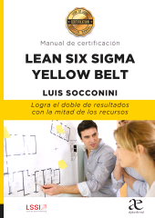 E-book, LEAN SIX SIGMA YELLOW BELT : Manual de certificación, Alpha Editorial