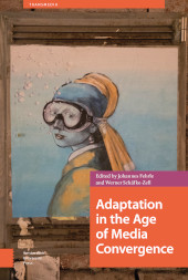 E-book, Adaptation in the Age of Media Convergence, Amsterdam University Press