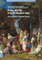 E-book, Green Worlds in Early Modern Italy : Art and the Verdant Earth, Amsterdam University Press