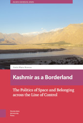 eBook, Kashmir as a Borderland : The Politics of Space and Belonging across the Line of Control, Mato Bouzas, Antía, Amsterdam University Press