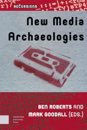 E-book, New Media Archaeologies, Amsterdam University Press