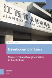 E-book, Development on Loan : Microcredit and Marginalisation in Rural China, Amsterdam University Press
