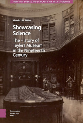 E-book, Showcasing Science : A History of Teylers Museum in the Nineteenth Century, Amsterdam University Press