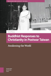 E-book, Buddhist Responses to Christianity in Postwar Taiwan : Awakening the World, Amsterdam University Press
