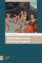 eBook, Infanticide in Tudor and Stuart England, Amsterdam University Press