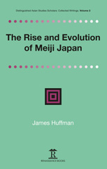 E-book, The Rise and Evolution of Meiji Japan, Huffmann, James, Amsterdam University Press