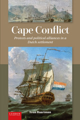 E-book, Cape Conflict : Protest and Political Alliances in a Dutch Settlement, Amsterdam University Press