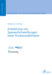 E-book, Entstehung von Spanaufschweißungen beim Trockenwälzfräsen, Apprimus Wissenschaftsverlag