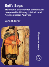 E-book, Egil's Saga : Traditional evidence for Brúnanburh compared to Literary, Historic and Archaeological Analyses, Archaeopress
