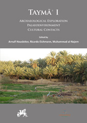 E-book, Taymā' I : Archaeological Exploration, Palaeoenvironment, Cultural Contacts, Archaeopress