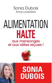 E-book, Alimentation : Halte aux mensonges et aux idées reçues!, L'Archipel