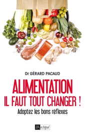 E-book, Alimentation : Il faut tout changer!, L'Archipel