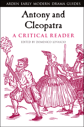 E-book, Antony and Cleopatra: A Critical Reader, The Arden Shakespeare