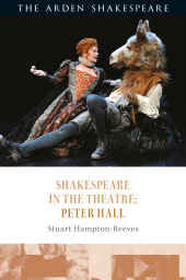 E-book, Shakespeare in the Theatre: Peter Hall, The Arden Shakespeare
