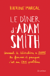 E-book, Le Dîner d'Adam Smith, Éditions Les Arènes