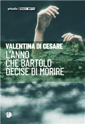 eBook, L'anno che Bartolo decise di morire, Arkadia