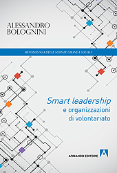 eBook, Smart leadership e organizzazioni di volontariato, Bolognini, Alessandro, Armando