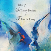 eBook, Letters of Sr Wendy Beckett to Fr Kim En Joong, Beckett, Wendy, ATF Press
