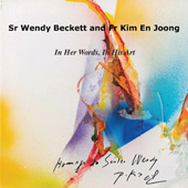 E-book, Sr Wendy Becket and Fr Kim En Joong : In Her Words, In His Art, ATF Press
