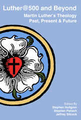 E-book, Luther@500 and Beyond : Martin Luther's Theology Past Present and Future, ATF Press