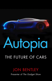 E-book, Autopia : The Future of Cars, Atlantic Books