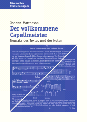 E-book, Der vollkommene Capellmeister : Studienausgabe im Neusatz des Textes und der Noten, Bärenreiter-Verlag