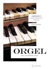 E-book, Handbuch Aufführungspraxis Orgel, Band 1 : Vom Mittelalter bis Bach, Bärenreiter-Verlag