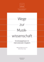 E-book, Wege zur Musikwissenschaft / Paths to Musicology : Gründungsphasen im internationalen Vergleich / Founding Phases in International Comparison, Bärenreiter-Verlag