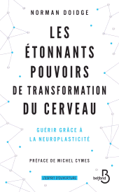 eBook, Les Étonnants Pouvoirs de transformation du cerveau, Belfond