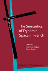 E-book, The Semantics of Dynamic Space in French, John Benjamins Publishing Company
