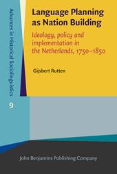 eBook, Language Planning as tion Building : Ideology, policy and implementation in the Netherlands, 1750-1850, John Benjamins Publishing Company
