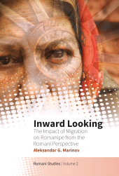 E-book, Inward Looking : The Impact of Migration on Romanipe from the Romani Perspective, Berghahn Books