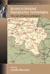 E-book, Access to Assisted Reproductive Technologies : The Case of France and Belgium, Berghahn Books