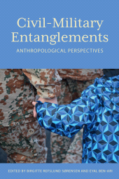 E-book, Civil-Military Entanglements : Anthropological Perspectives, Berghahn Books